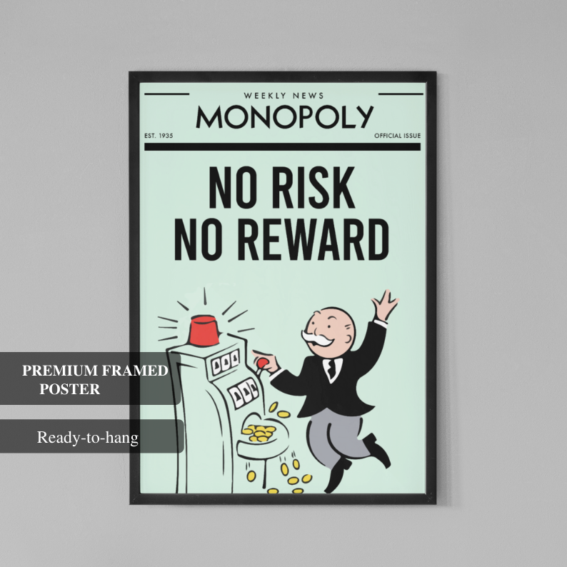 No Risk No Reward