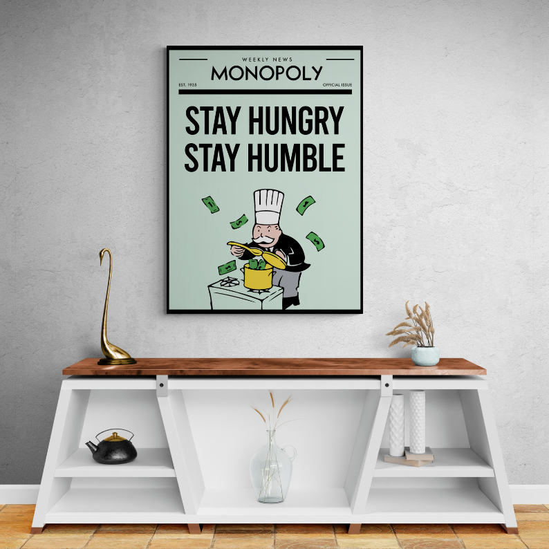 Stay Hungry Stay Humble