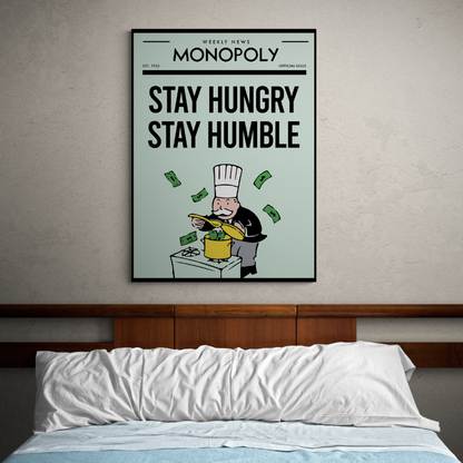 Stay Hungry Stay Humble