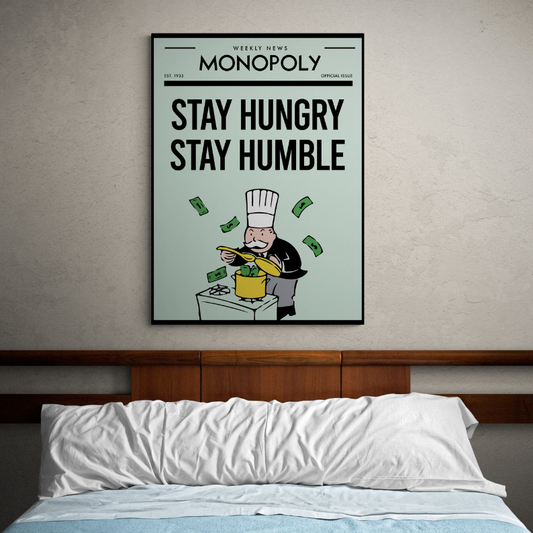 Stay Hungry Stay Humble