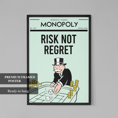 Risk Not Regret